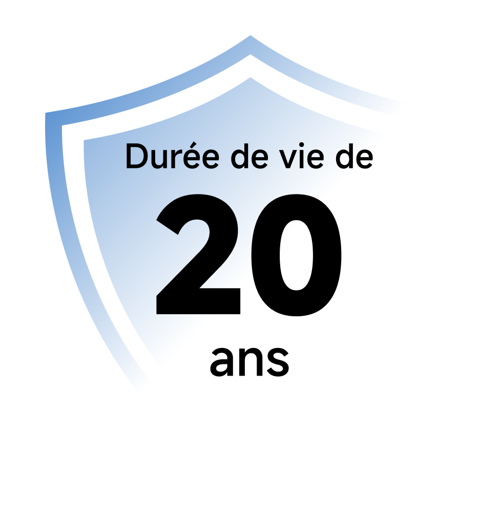Durée de vie jusqu’à 20 ans